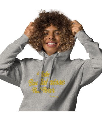 Sweat à capuche unisexe en coton Make Bouillabaisse Not War doré grand motif brodé sur couleurs claires Toutes les collections ici