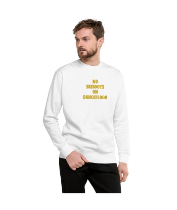 Sweatshirt premium unisexe No Skiboots on Dancefloor grand motif brodé outlet