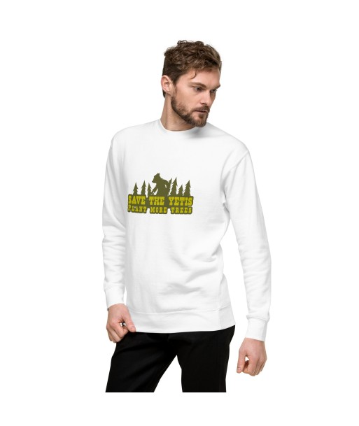 Sweatshirt premium unisexe Save the Yetis, Plant more Trees est présent 