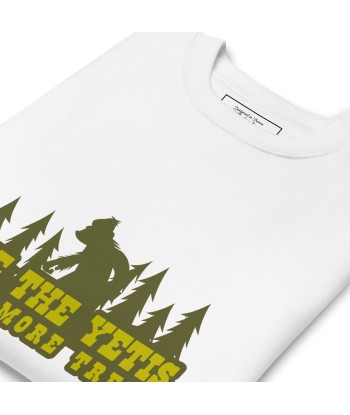 Sweatshirt premium unisexe Save the Yetis, Plant more Trees est présent 