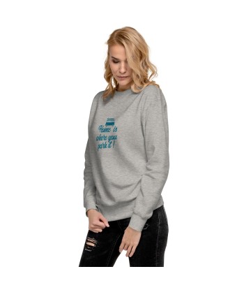 Sweatshirt premium unisexe Blue Surf Combi Home is where you park it s'inspire de l'anatomie humaine