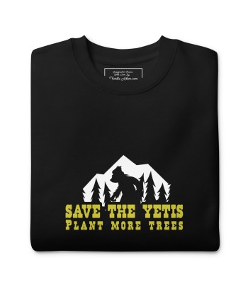 Sweatshirt premium unisexe Save the Yetis, Plant more Trees sur couleurs foncées Les magasins à Paris et en Île-de-France