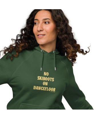 Sweat à capuche écologique Raglan unisexe No Skiboots on Dancefloor sur fond sombre de votre