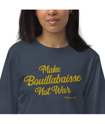 Sweat écologique unisexe Make Bouillabaisse Not War grand motif doré brodé En savoir plus