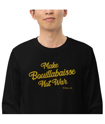 Sweat écologique unisexe Make Bouillabaisse Not War grand motif doré brodé En savoir plus