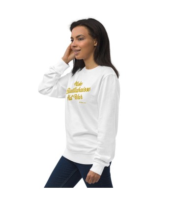 Sweat écologique unisexe Make Bouillabaisse Not War grand motif doré brodé En savoir plus