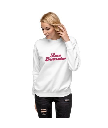 Sweatshirt premium unisexe Love Instructor grand motif brodé Faites des économies