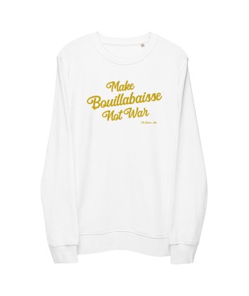 Sweat écologique unisexe Make Bouillabaisse Not War grand motif doré brodé En savoir plus