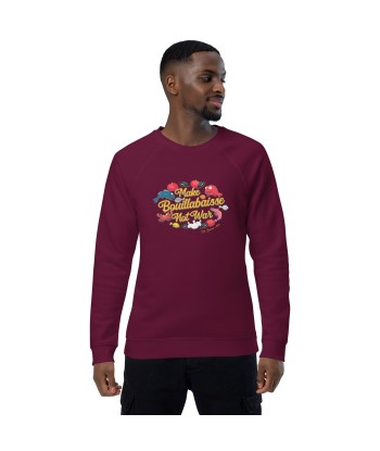 Sweatshirt écologique raglan unisexe Make Bouillabaisse Not War Oh Bonne Mer en linge